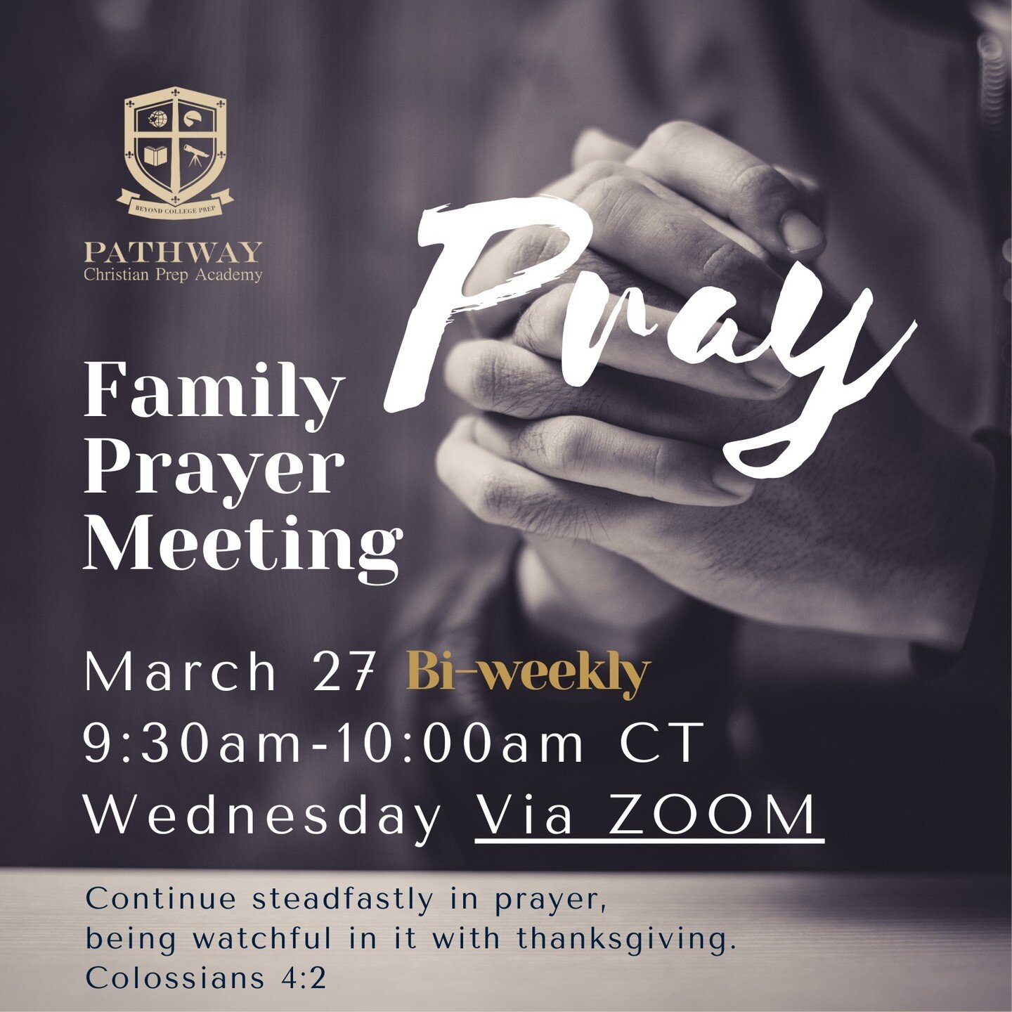 our bi-weekly family prayer time is coming up soon on Wednesday, March 27th at 9:30 AM CT. We believe that prayer is a powerful tool to uplift and support our students, families, schools, and community.  We look forward to praying alongside you and o