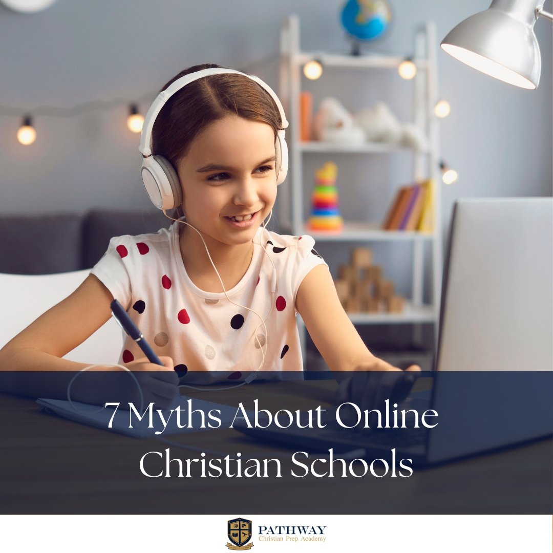 Online Christian Schooling: 7 Myths Debunked