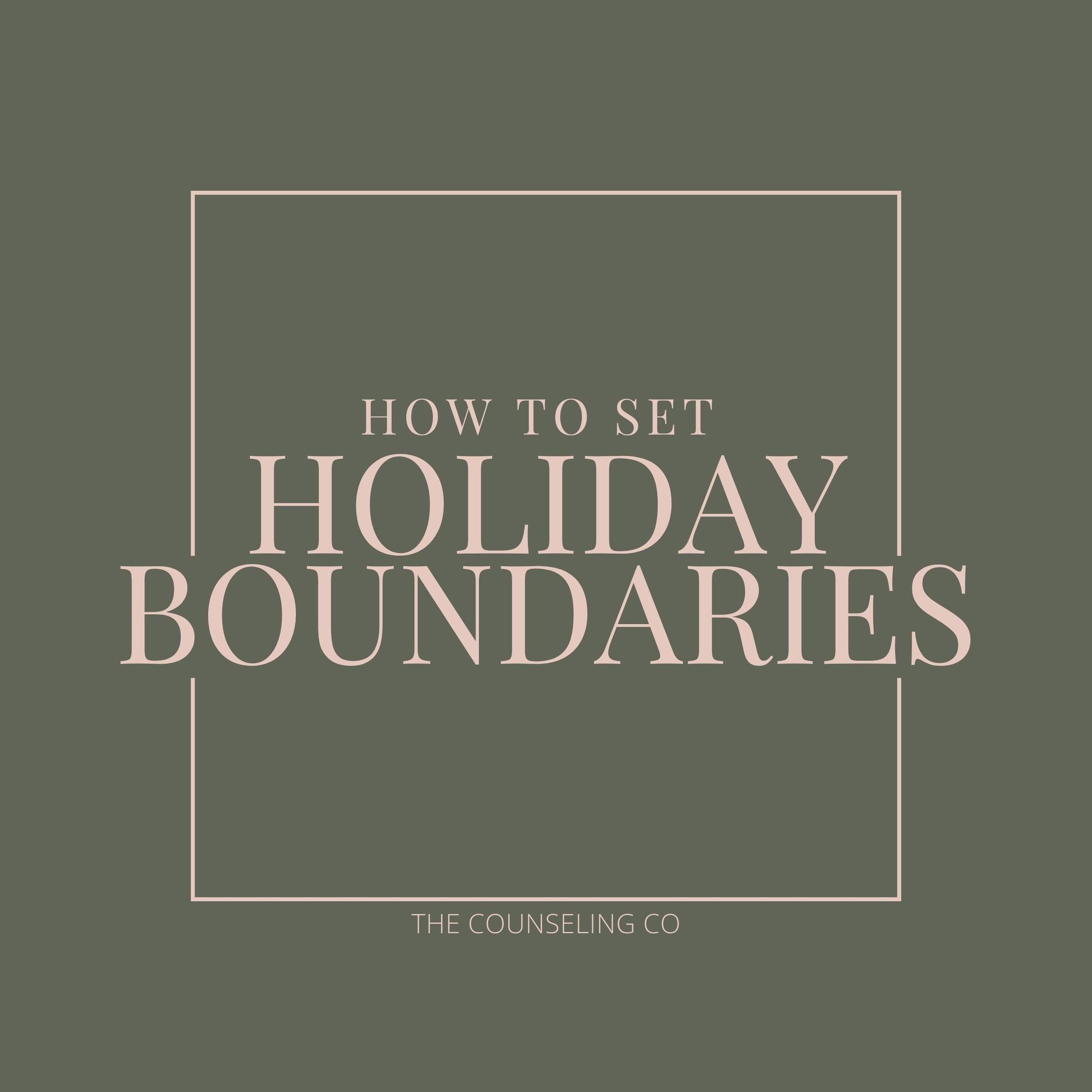How to Set Holiday Boundaries