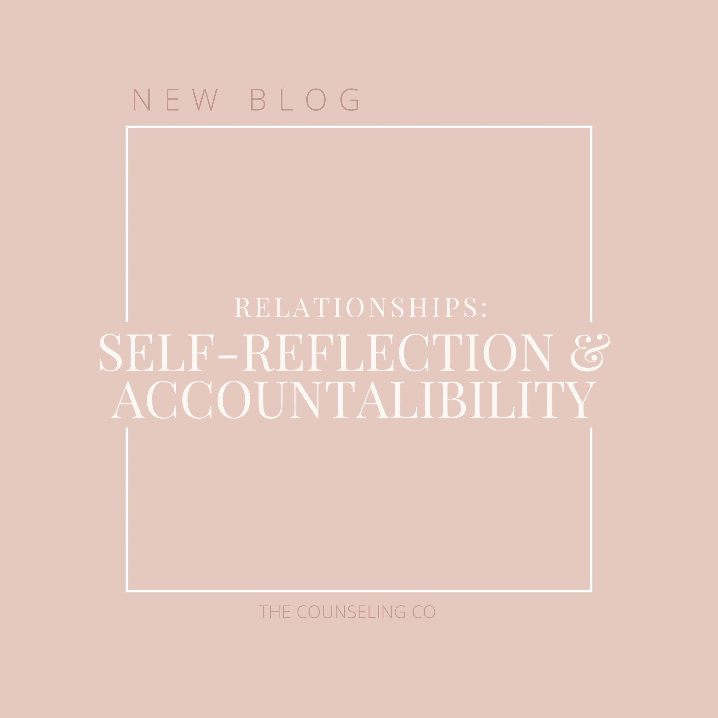 Self-Reflection and Accountability in Relationships
