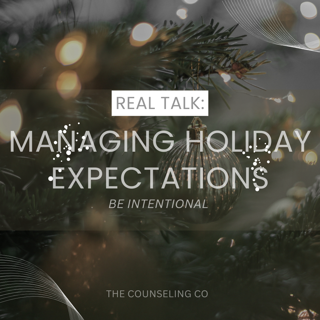 Managing Holiday Expectations