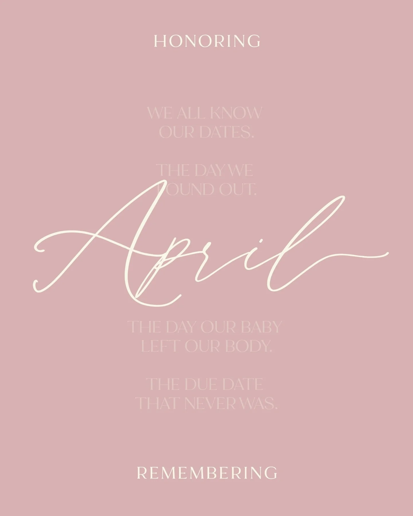 We all know our dates.
The day we found out.
The day our baby left our body.
The due date that never was.

If you have a difficult date in the month of April, share below. Let people love on you, pray for you, and remember and honor your baby with yo