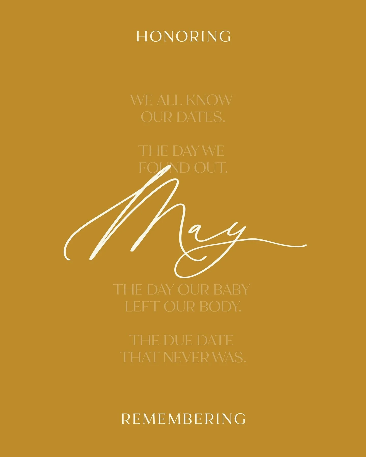 We all know our dates.
The day we found out.
The day our baby left our body.
The due date that never was.

If you have a difficult date in the month of May, share below. Let people love on you, pray for you, and remember and honor your baby with you.