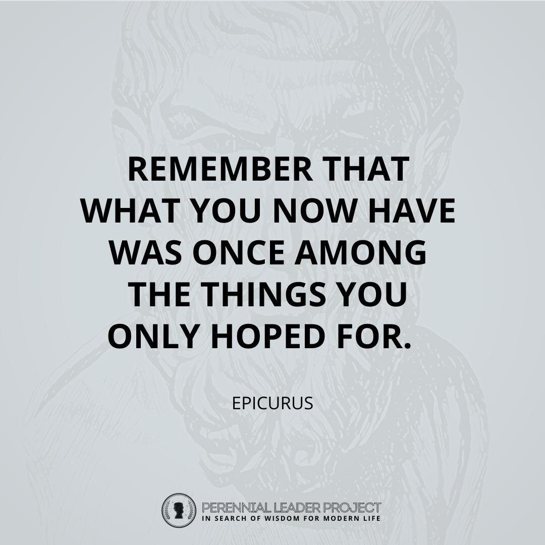 &quot;Remember that what you now have was once among the things you only hoped for.&quot; - Epicurus

#philosophy #stoic #stoicism #wisdom #think #inspiration #life #goodlife #goodvibes #positivequotes #peace #happy #love #joy #lifestyle #lifeisgood 