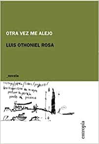 Otra vez me alejo