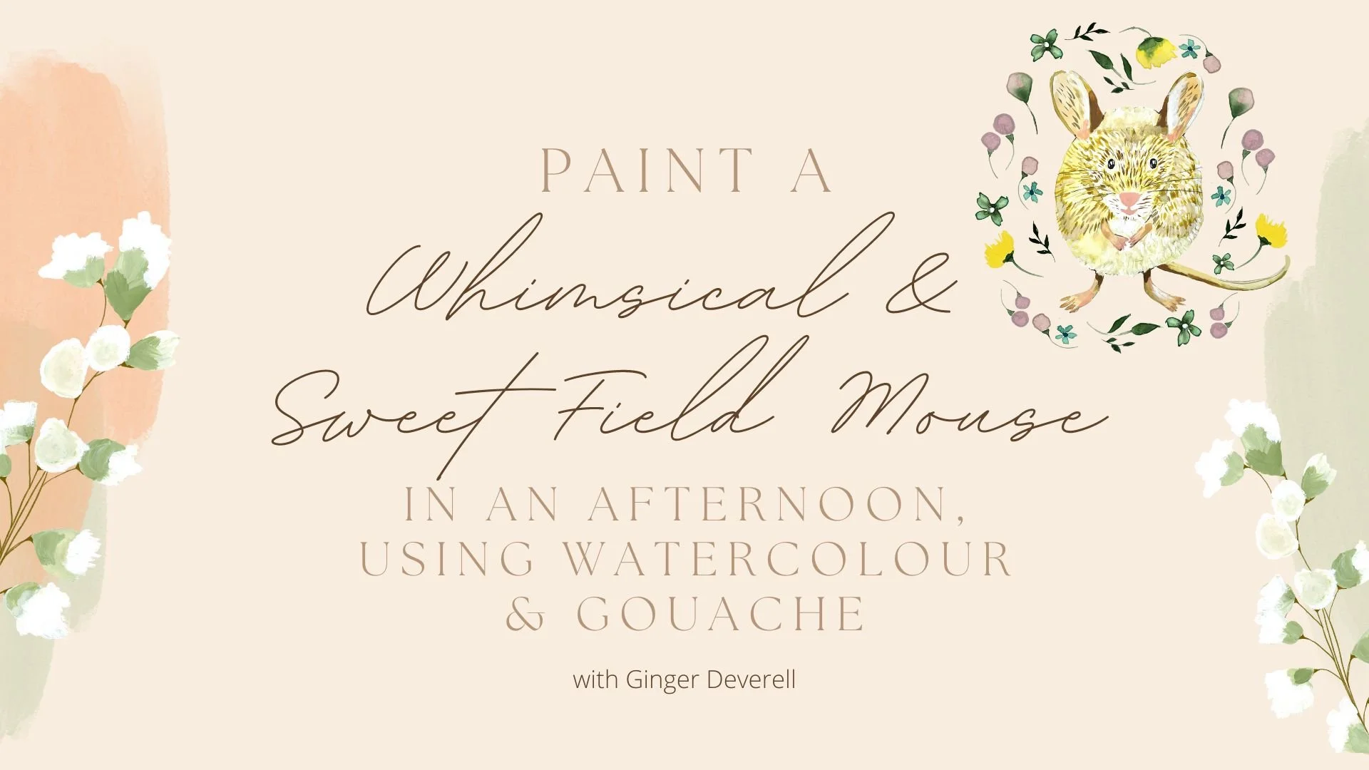 Paint a whimsical and sweet field mouse tutorial slides - by Ginger Deverell