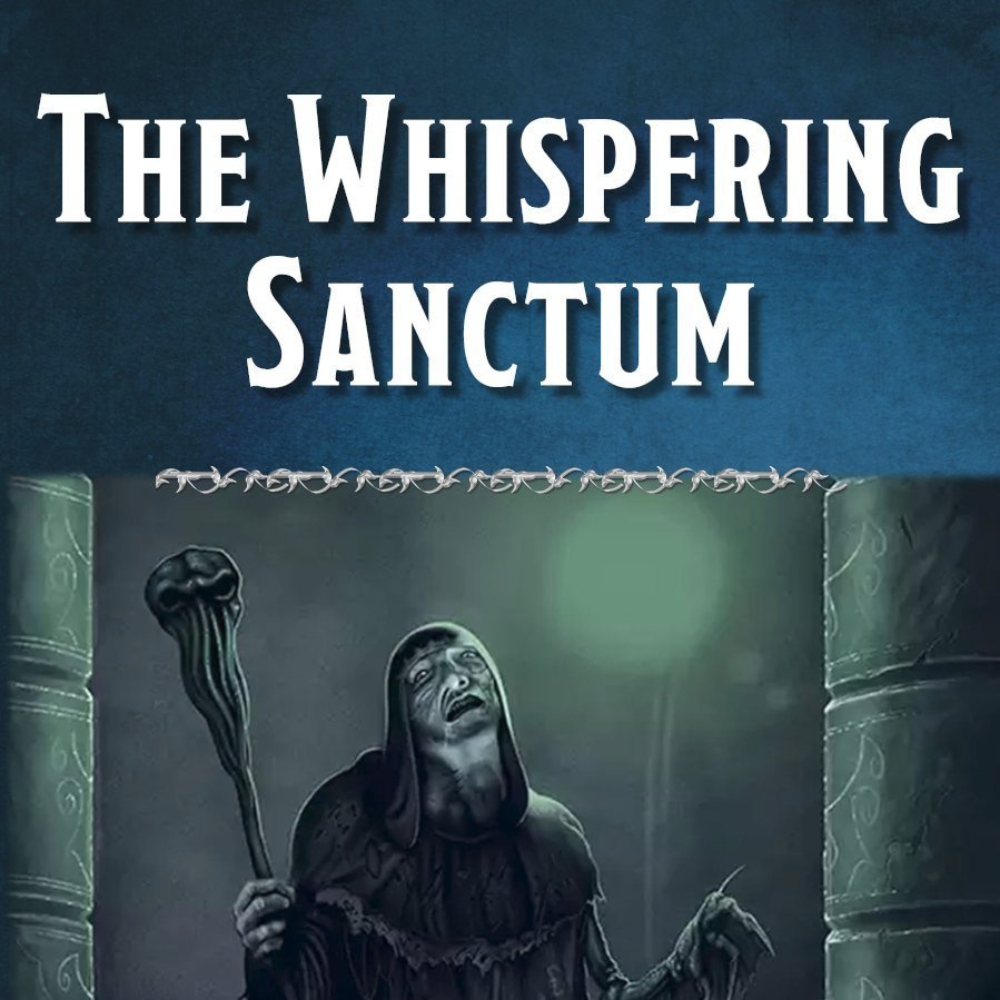 The Whispering Sanctum
