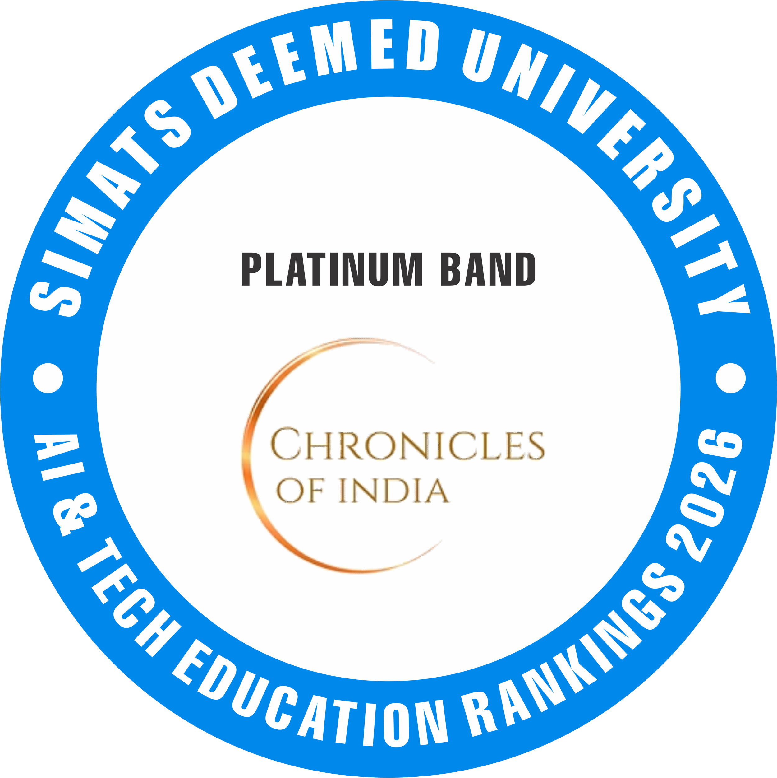 SIMATS has secured the Platinum Band in the AI & Tech Education Rankings 2026, highlighting its excellence in artificial intelligence education, advanced technology integration, industry-aligned learning, and future-ready skill development.