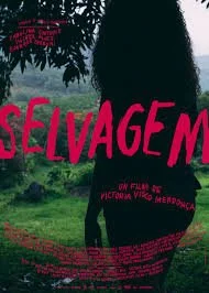 SELVAGEM - Victoria Visco Mendonça - Brazil/France/Russia (2017)