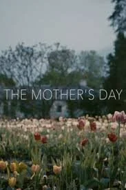 THE MOTHER’S DAY - Kamilė Milašiūtė - Lithuania (2018)