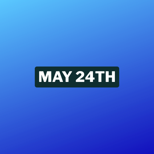 May 24.png