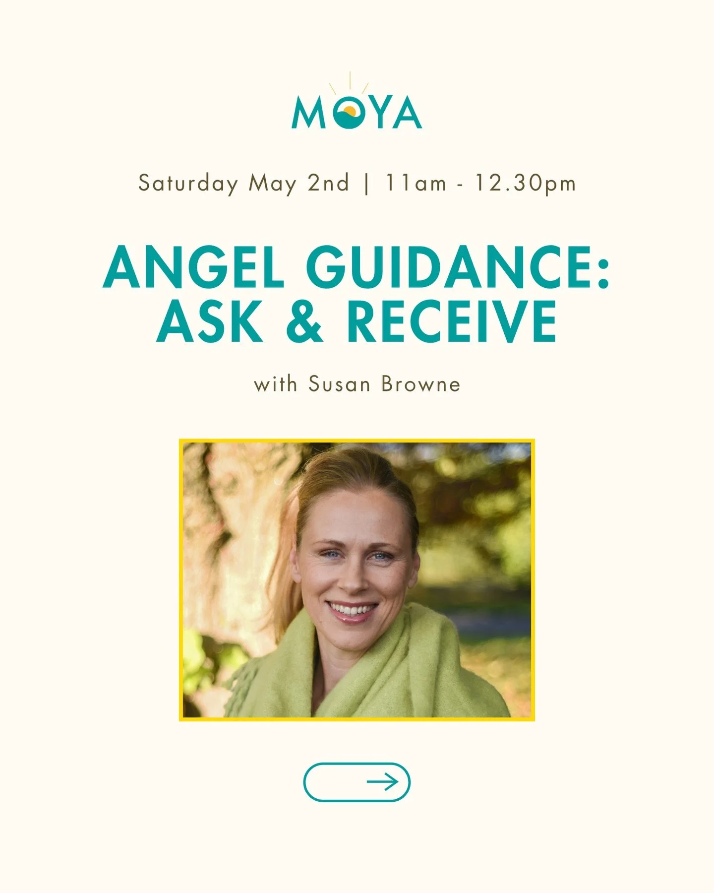 Angel Guidance: Ask &amp; Receive with Susan Browne
@susanangeleft 

Saturday 2 May 2026
11:00  12:30

Join Susan Browne, author of Ask Your Angel Guides, for an uplifting and informative angel workshop where you will learn how to ask questions of yo