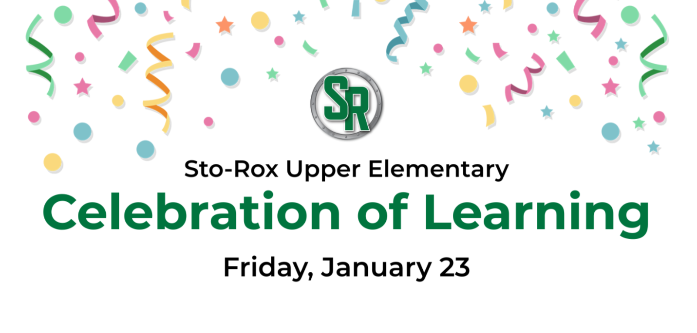 Sto-Rox Upper Elementary Celebration of Learning