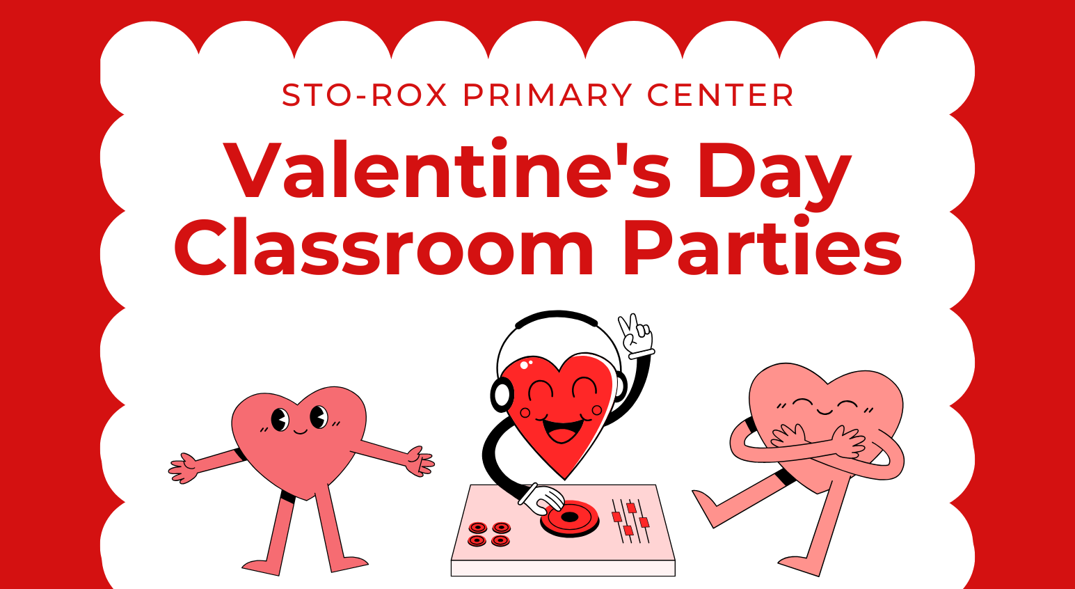 Sto-Rox Primary Center Prepares for Valentine’s Day Classroom Parties