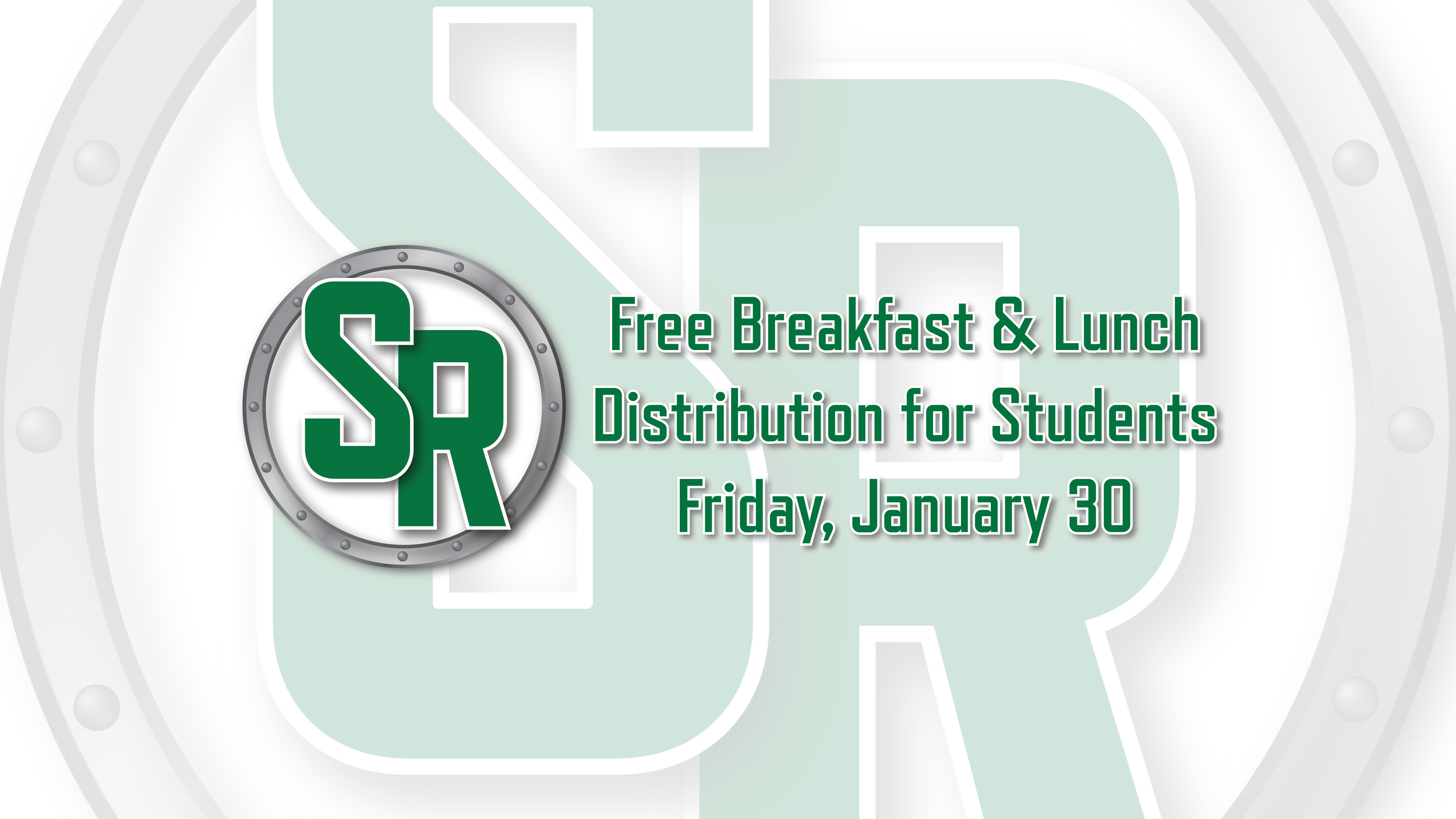 Free Breakfast &amp; Lunch Distribution for Students – Friday, January 30