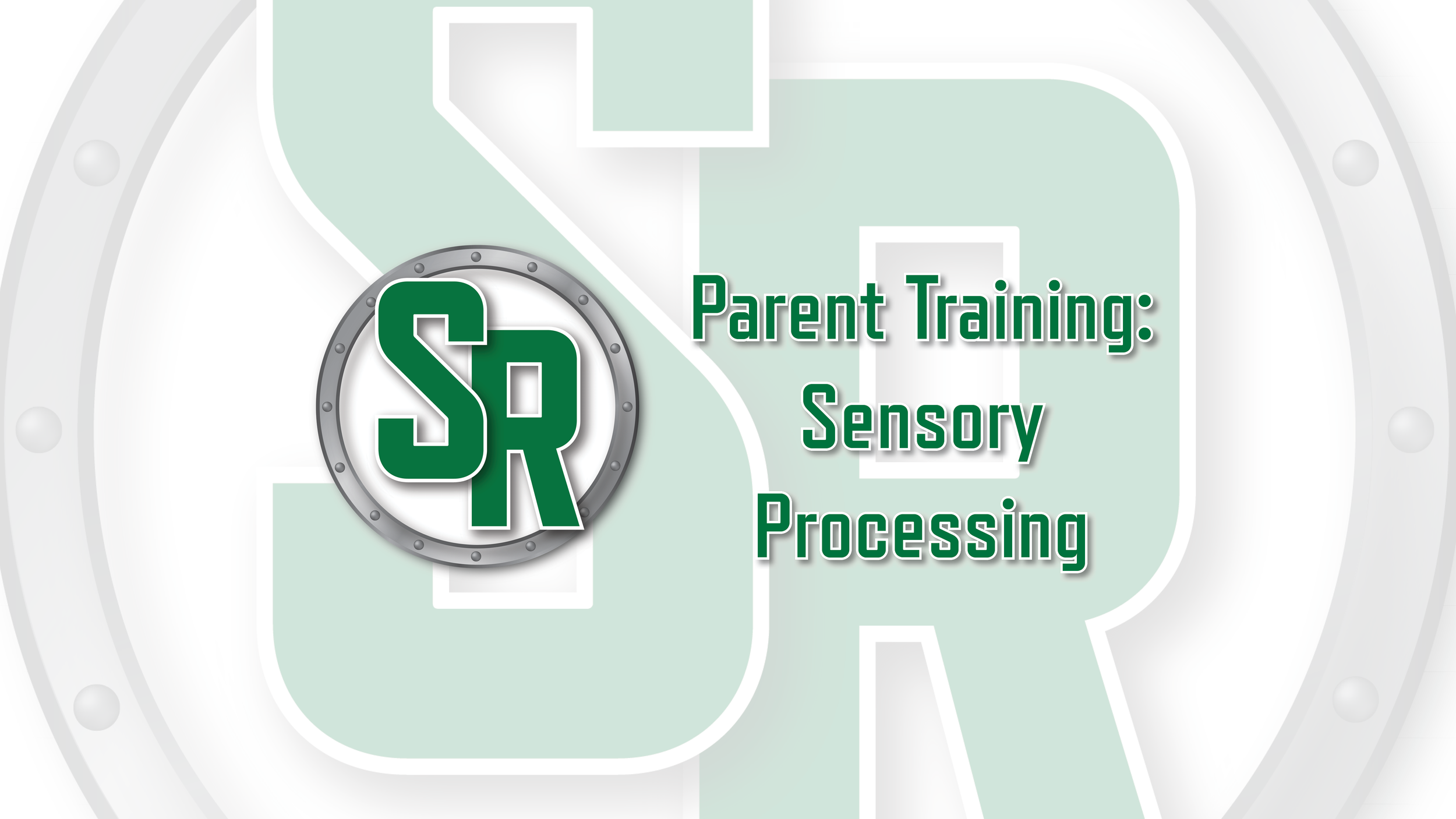 Parent Training: Sensory Processing