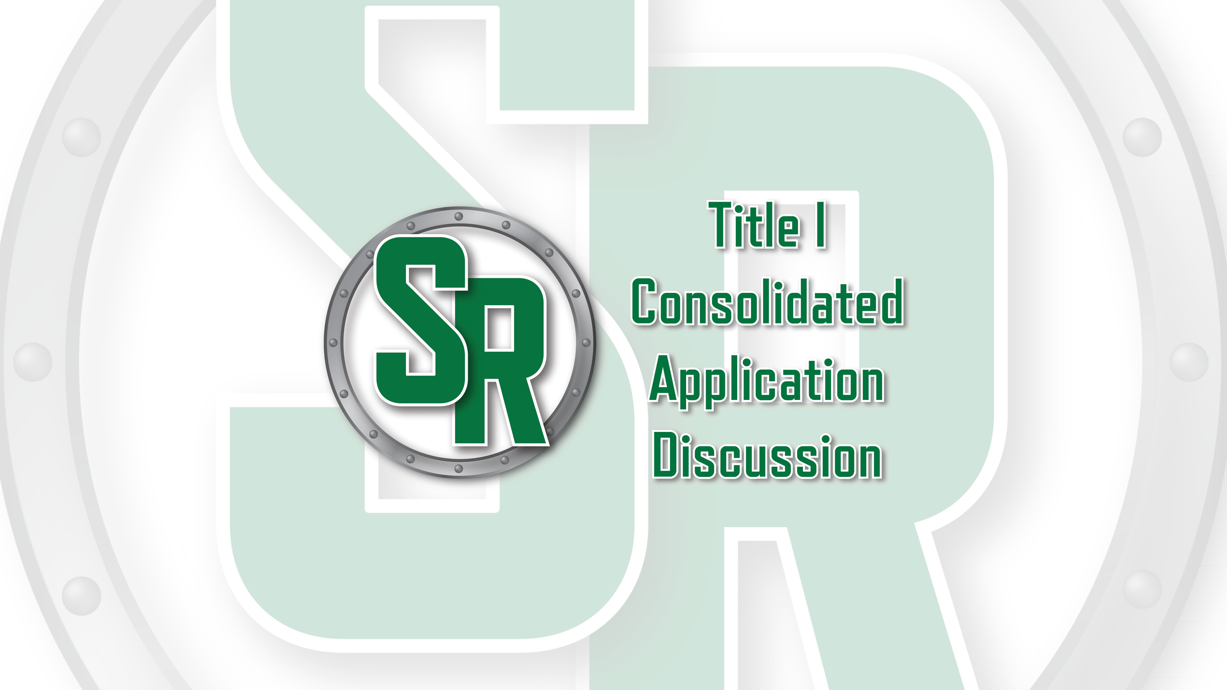 Title I Consolidated Application Discussion