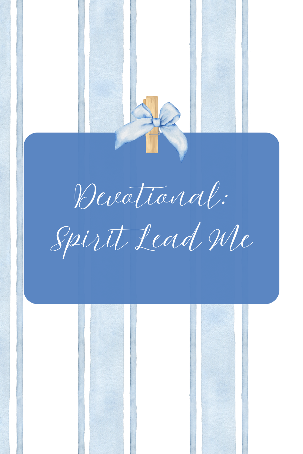 Spirit Lead Me