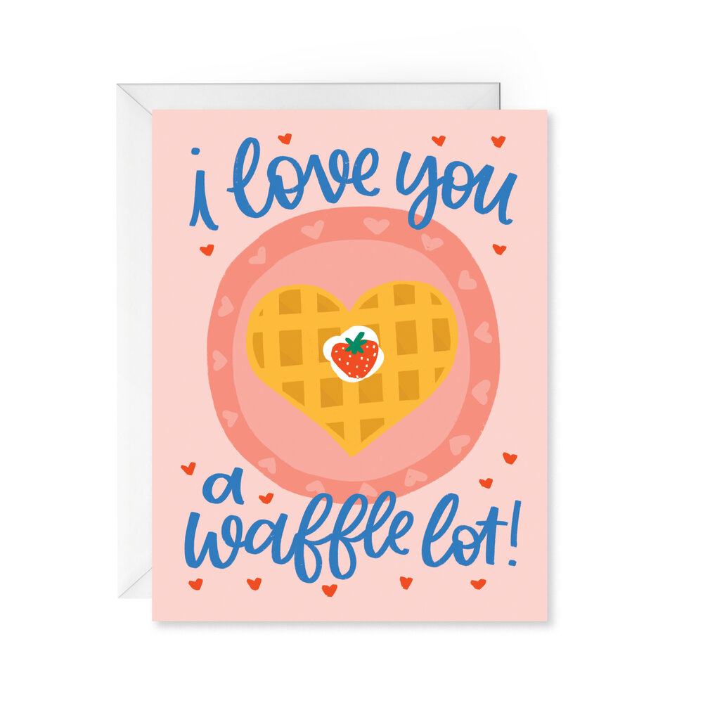I Love You a Waffle Lot Card — knoxpaperscissorsco