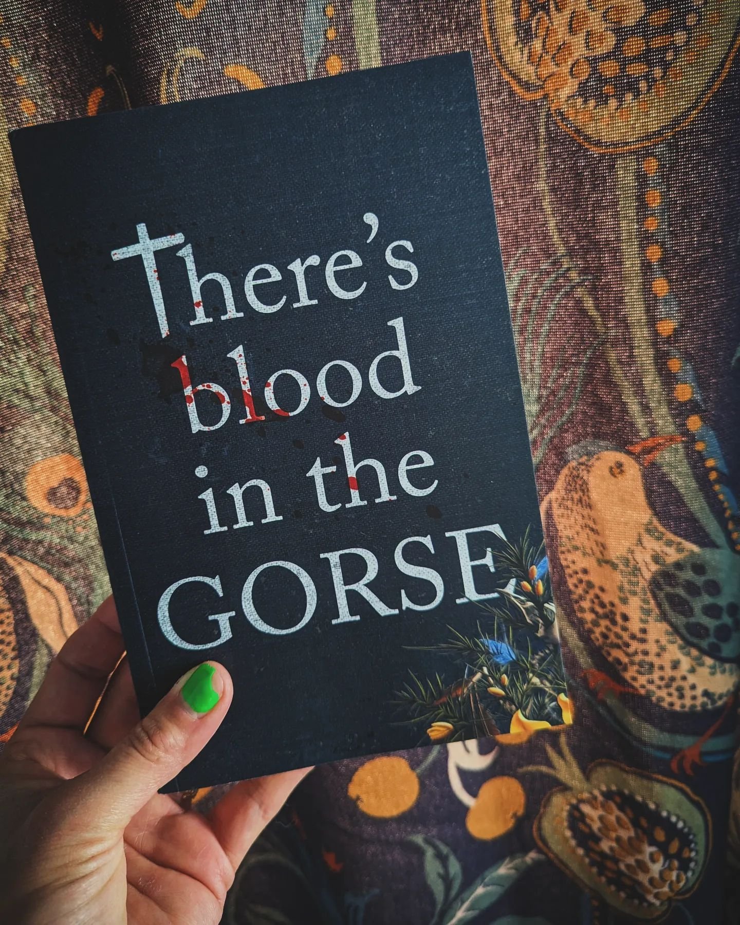 Finally got my hands on this one. Looking forward to this dark, earthy, folky read. #gorse 
.
.
.
.
#amreading #folklore #folk #gothic #debutauthor #wildflowers