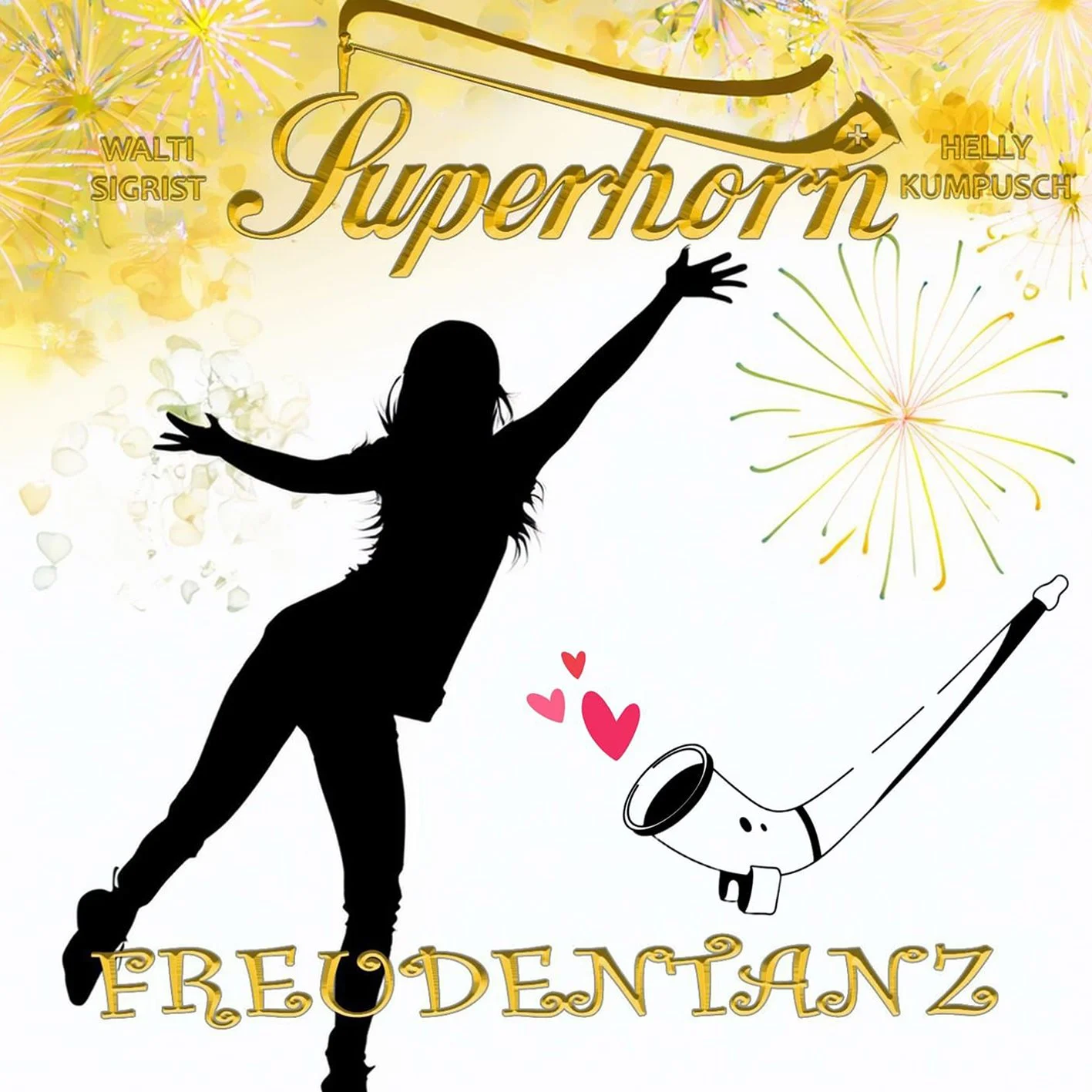 SUPERHORN WALTI SIGRIST - FREUDENTANZ