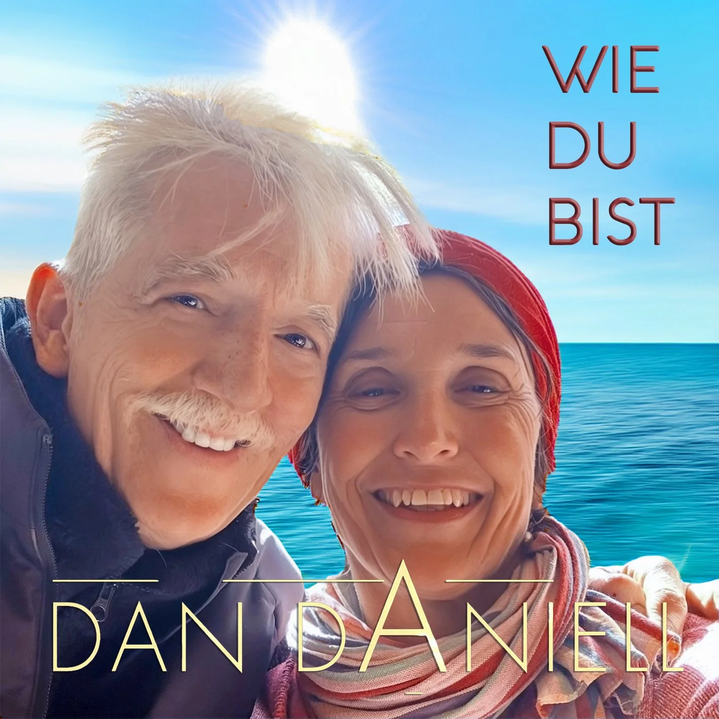 DAN DANIELL - WIE DU BIST