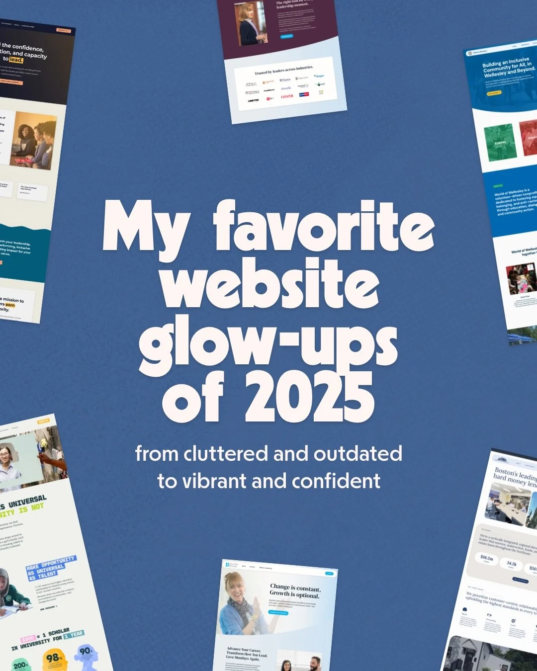 A lot of these websites hadn&rsquo;t been updated for YEARS &mdash; some stuck on old platforms they struggled to update on their own, others itching to get out of the DIY phase and have a professional take over, and all having outgrown their brandin
