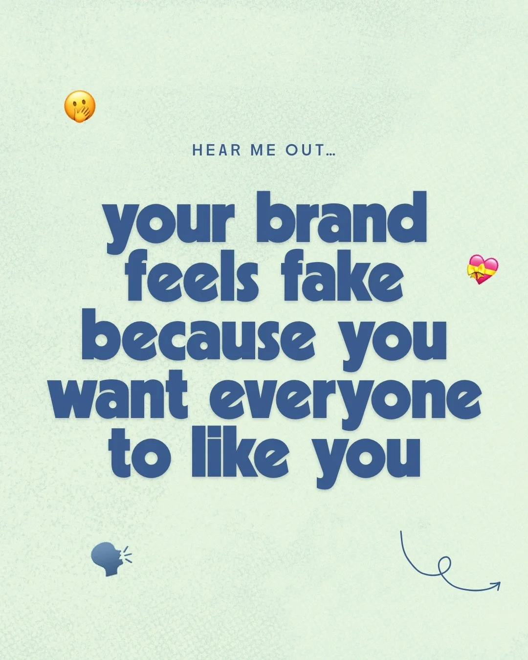 If you&rsquo;ve ever worried about sounding fake, salesy, or performative in your brand&mdash;this is for you.

Stop worrying about being everything for everyone, and focus on the people who want YOU.

Not everyone will like you. But the ones who do 