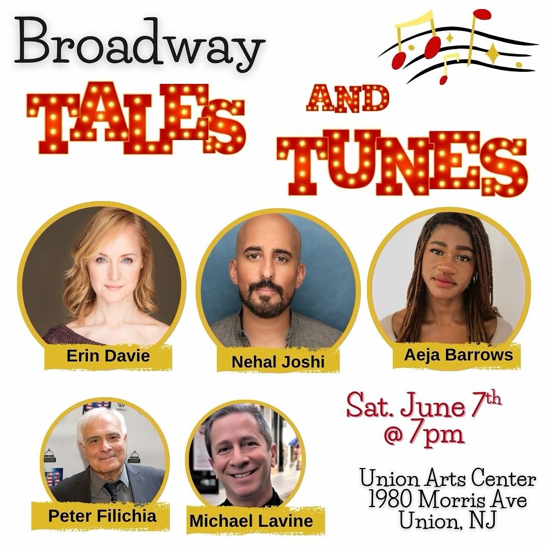 Join us for the Grand Opening of the beautiful new Union Arts Center this Saturday for an encore presentation of our musical revue &ldquo;Broadway Tales and Tunes&rdquo; hosted by Broadway Insiders Peter Filichia and Michael Lavine. There will be beh