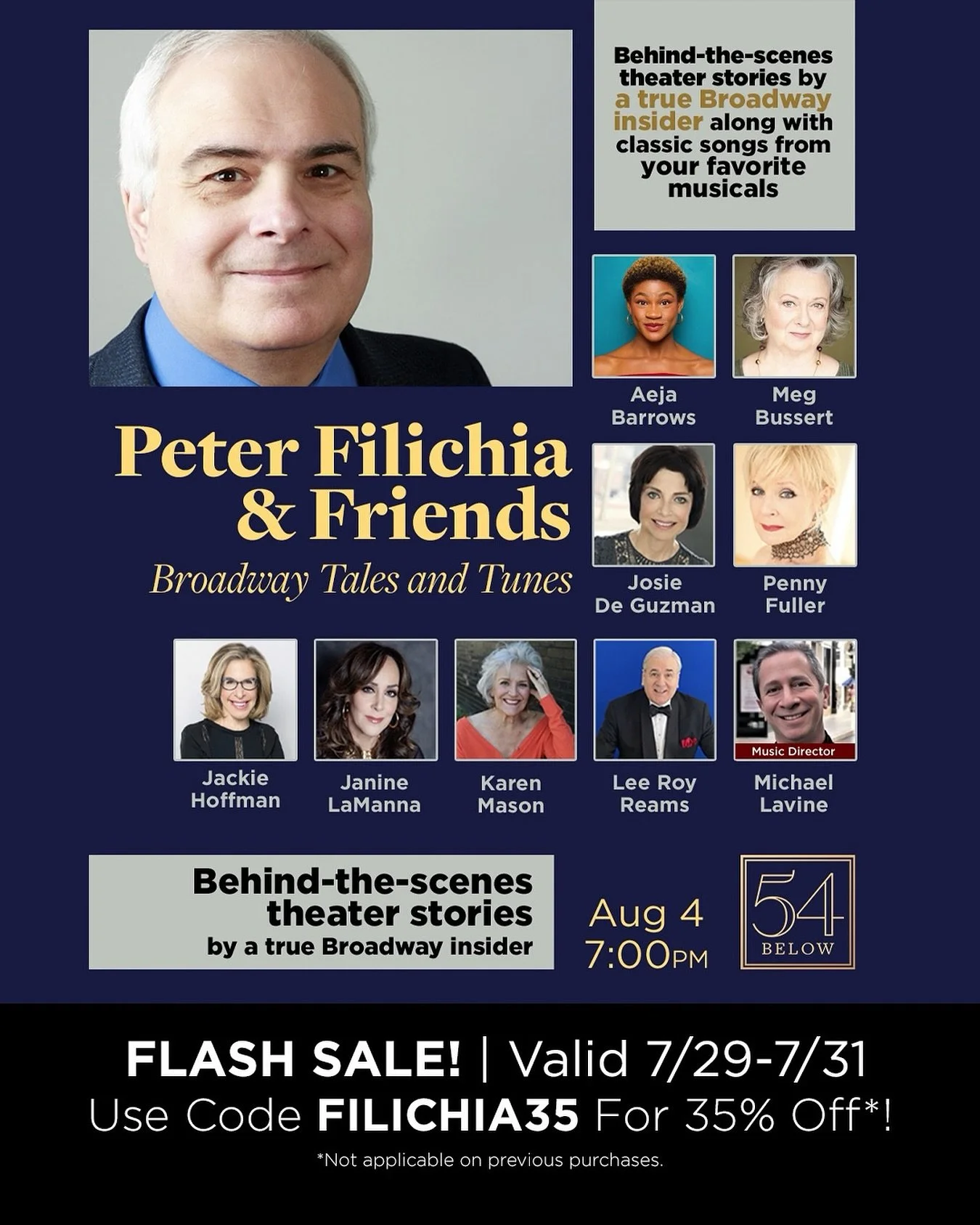 Special flash sale through Thurs July 31st only! Get your tickets now for this special evening with Broadway Insider Peter Filichia, telling tales about the 13,000 shows he has seen in his 50 year career.  Joining him are Broadway veterans performing