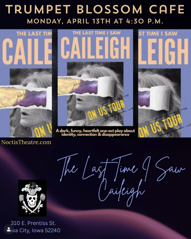 The Last Time I Saw Caleigh presented by Noctis Theatre