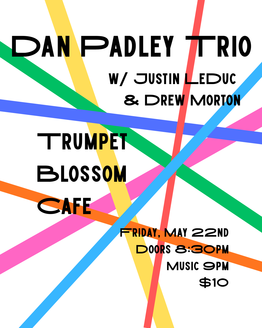 Dan Padley Trio with Justin Leduc and Drew Morton