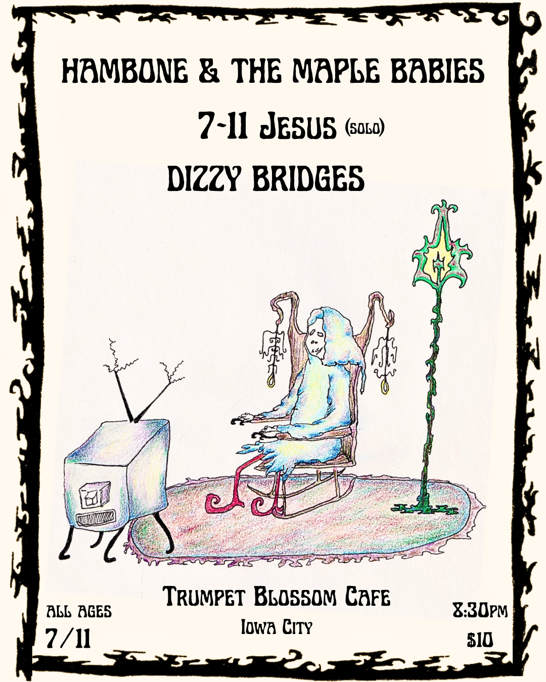 7-11 Jesus / Hambone and the Maple Babies / Dizzy Bridges