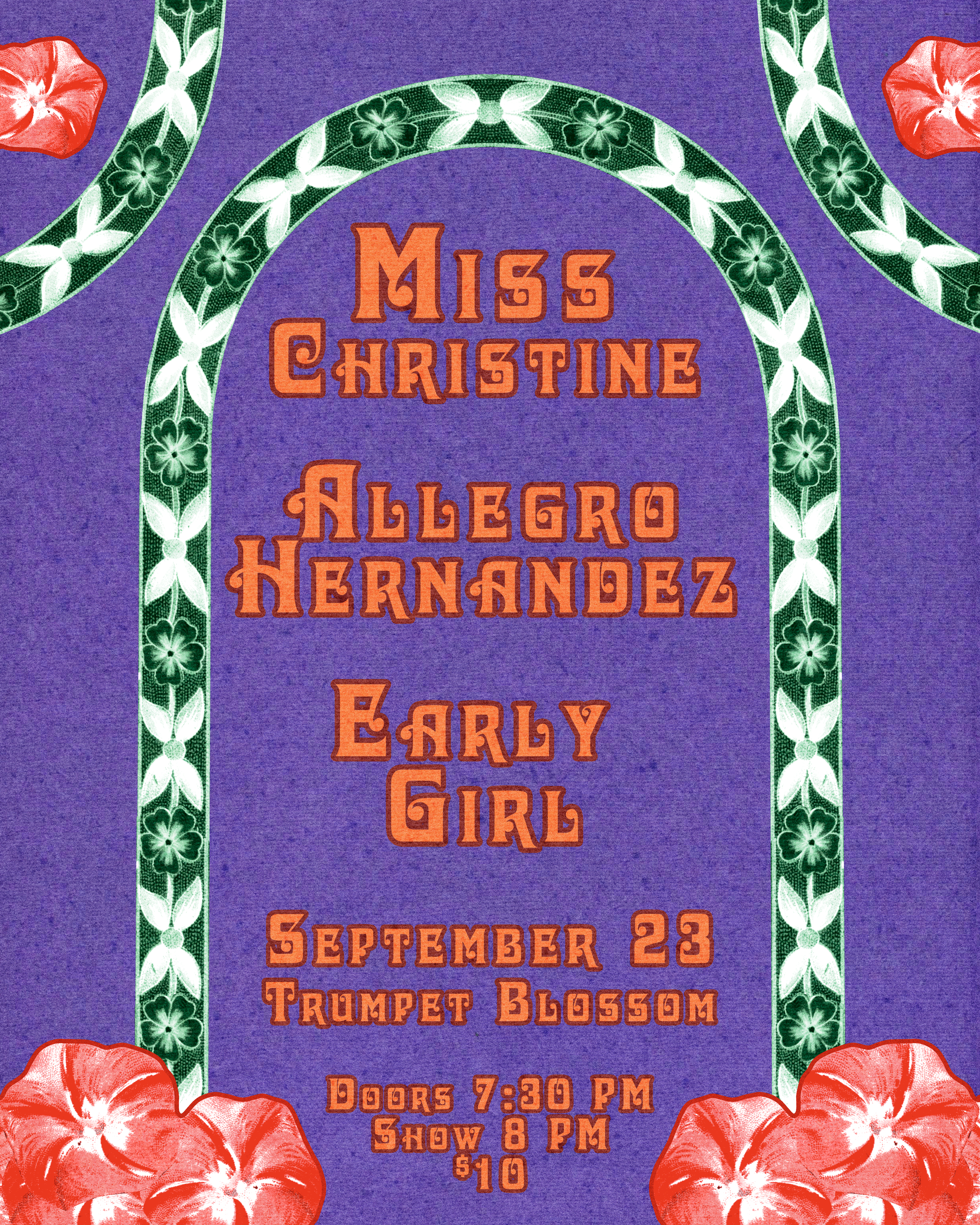Miss Christine / Allegra Hernandez / Early Girl