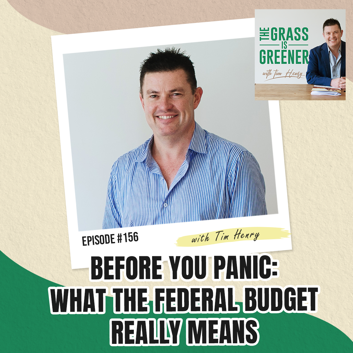 Episode 156: Before You Panic: What the Federal Budget Really Means