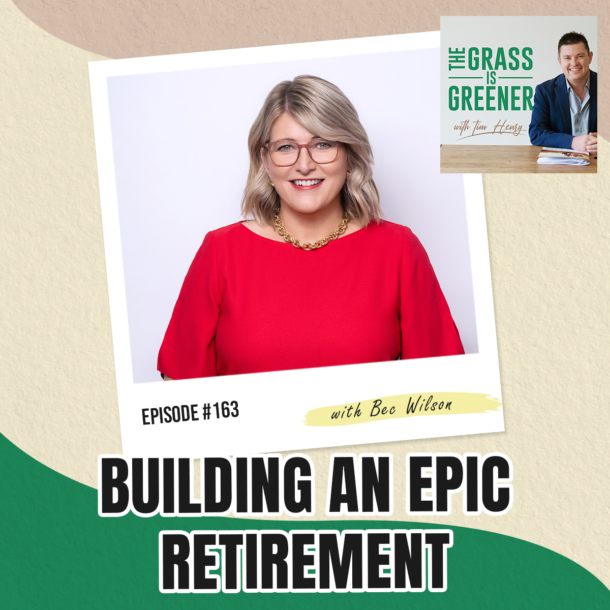 Episode 163: Building an Epic Retirement
