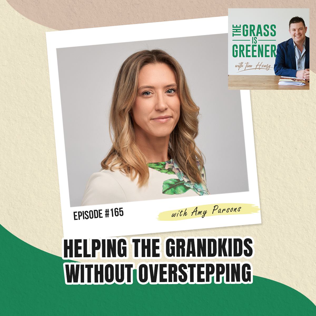 Episode 165: Helping the Grandkids Without Overstepping
