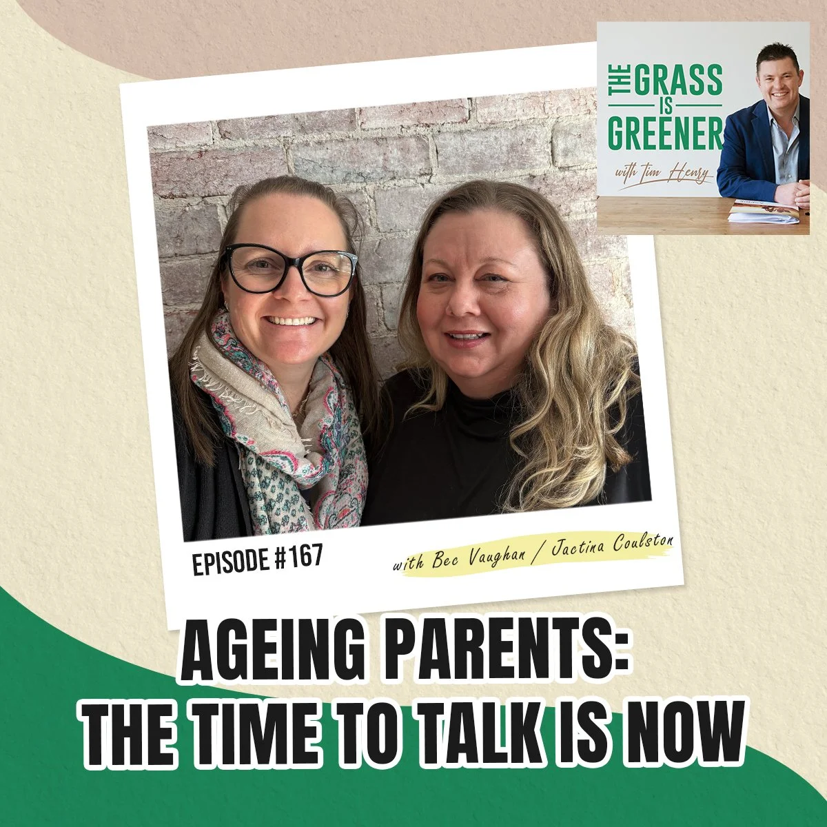 Episode 167: Ageing Parents: The time to talk is now