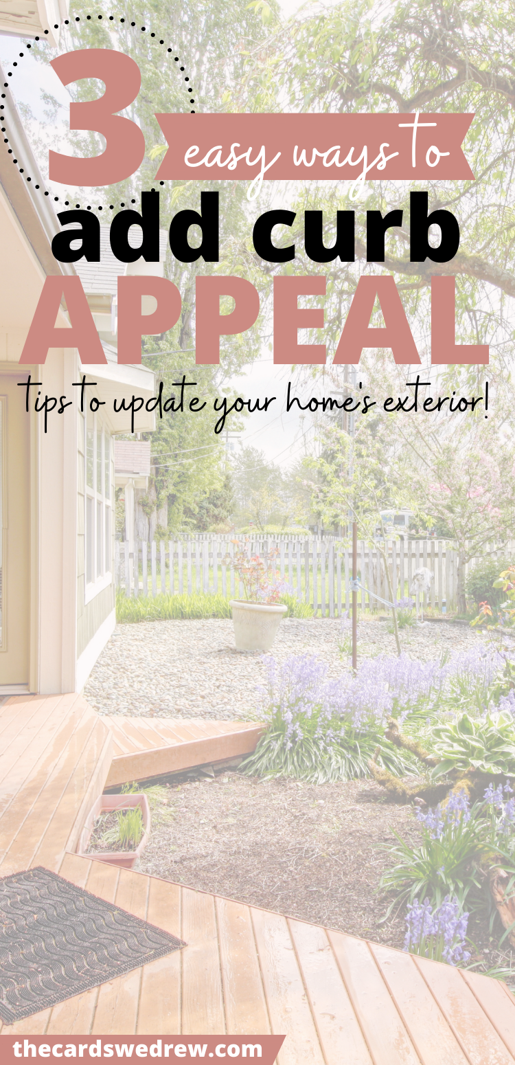 Three Easy Ways to Add Curb Appeal.png