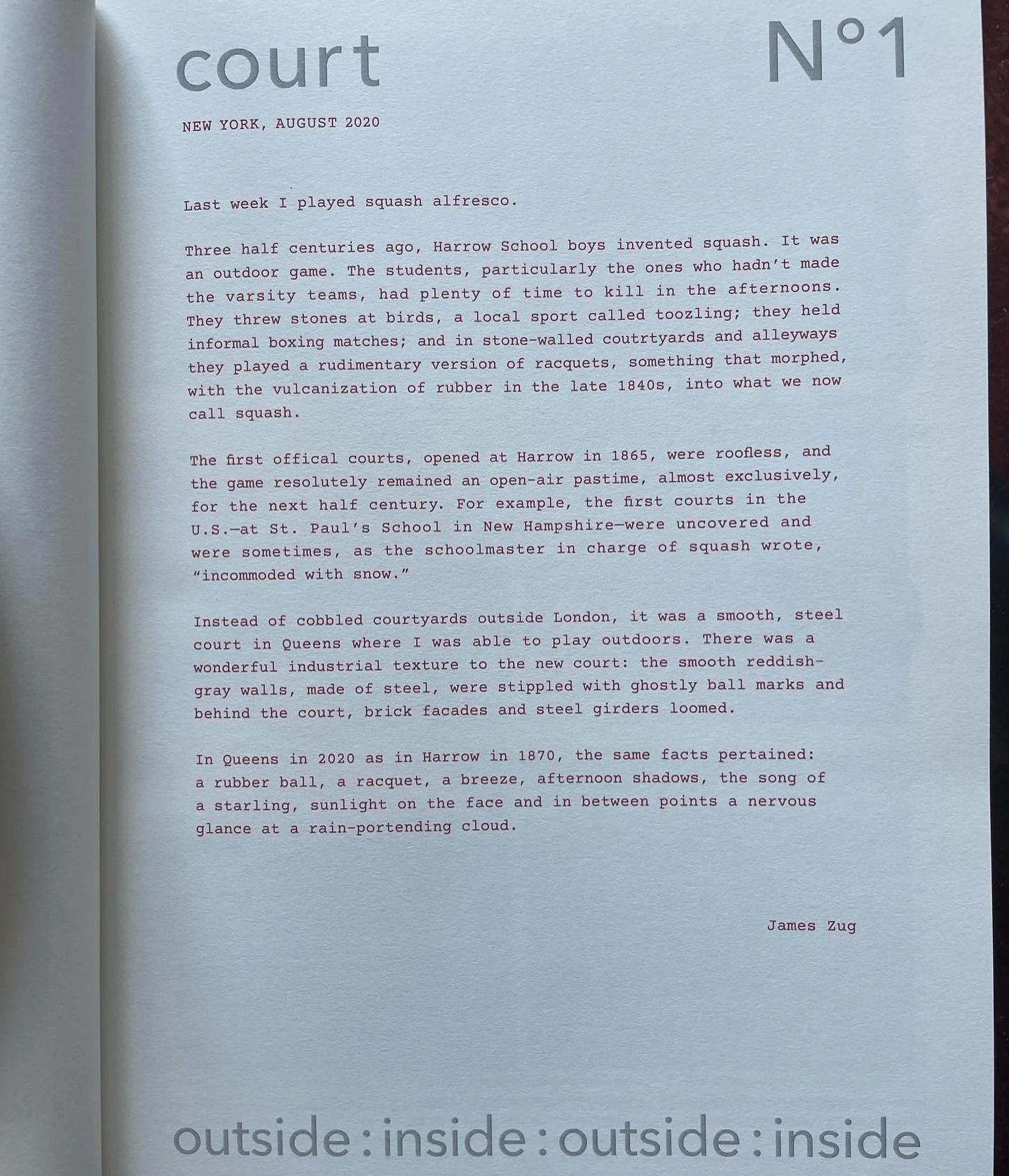Five years ago, for the publication of Bill Sullivan and Charles Johnstone&rsquo;s book, court 1520 2020, https://lnkd.in/eXMTwmdC, James Zug wrote this dispatch No. 1 from the steel court in Queens, dated August 2020:

&ldquo;Last week I played squa