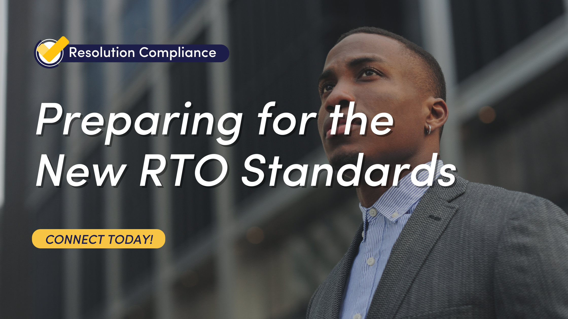 The New RTO Standards — Resolution Compliance