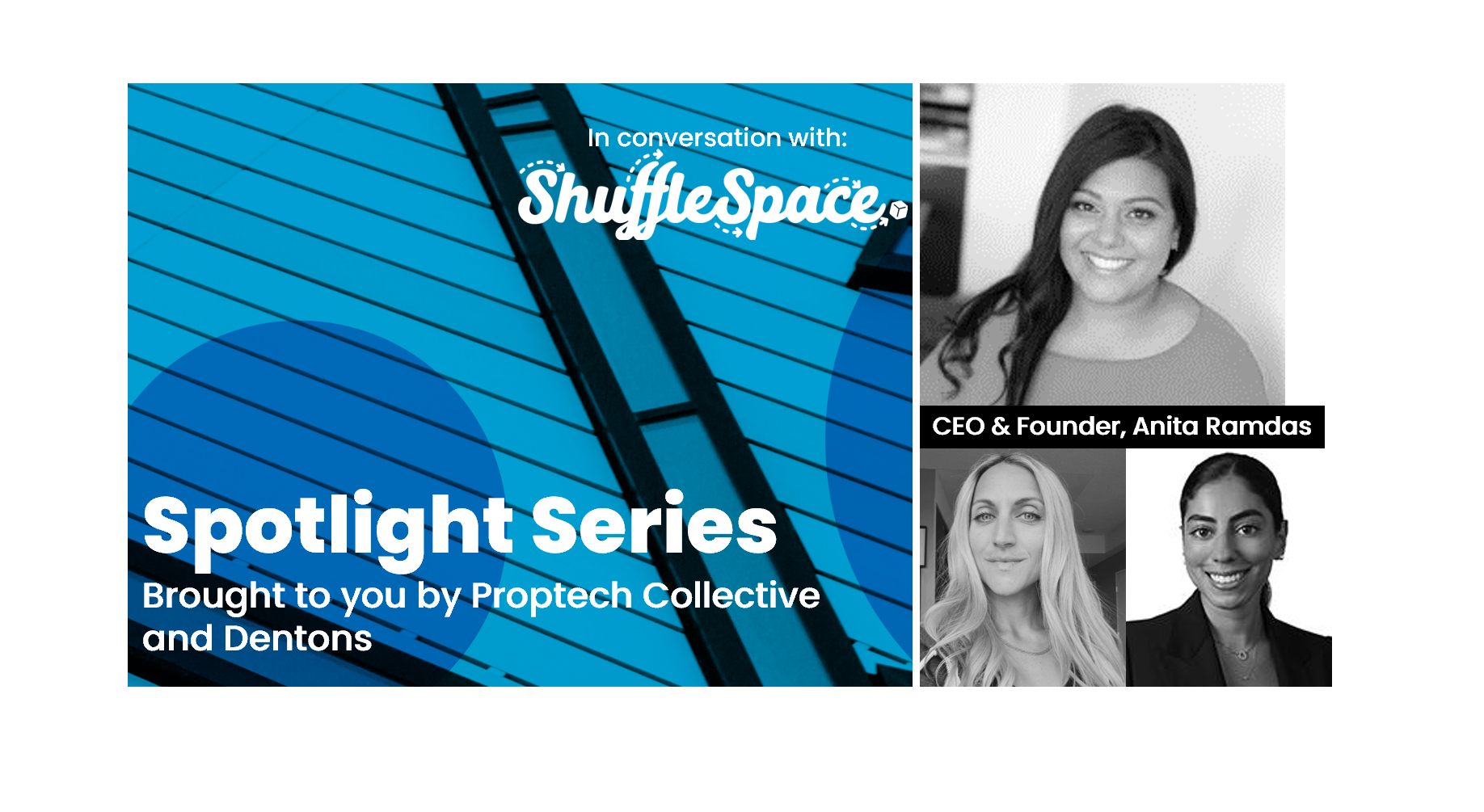 Spotlight Series: Anita Ramdas from ShuffleSpace