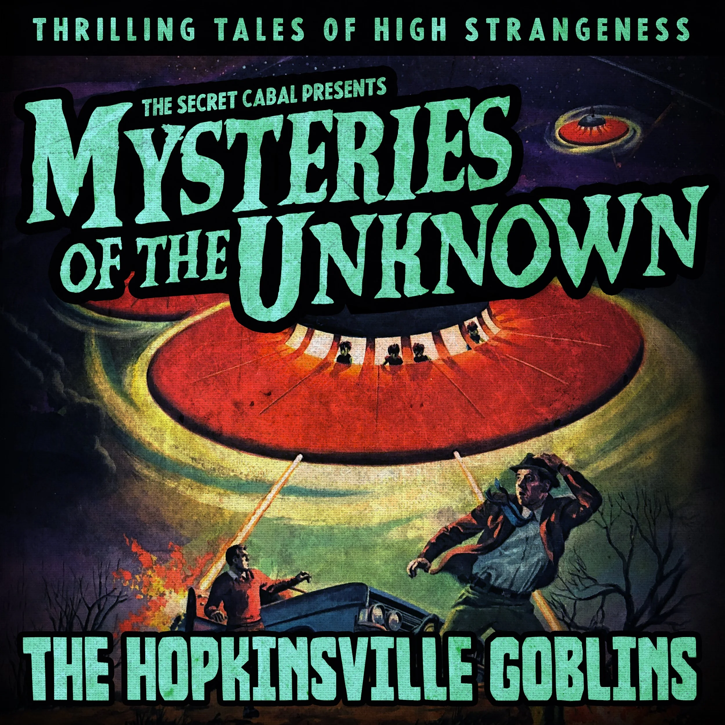 Mysteries of the Unknown 02: The Hopkinsville Goblins