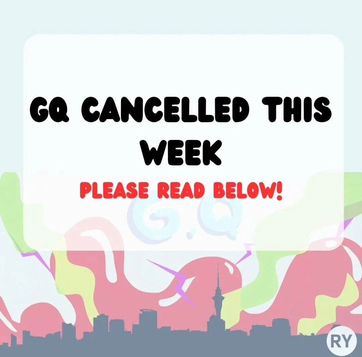 Kia ora koutou, Unfortunately GQ is cancelled this Friday (29th of March) as facilitators are unable to attend. We hope you all a lovely weekend and look forward to seeing everyone at the next one :) 
- evie