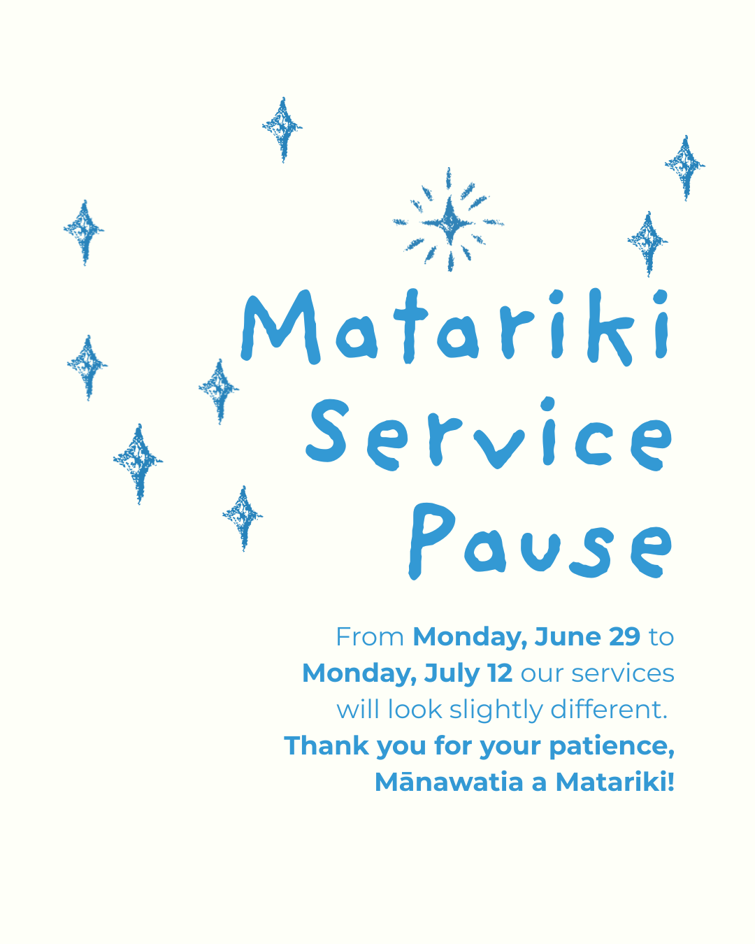 Matariki Service Pause 2026