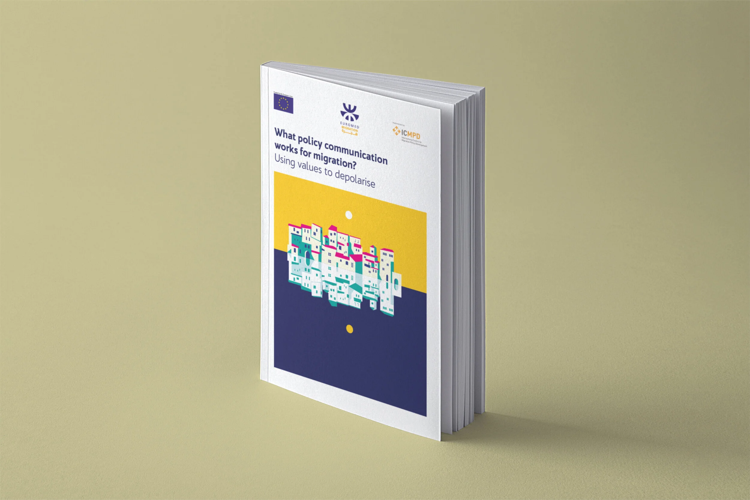 ICMPD - What Policy Communication Works for Migration