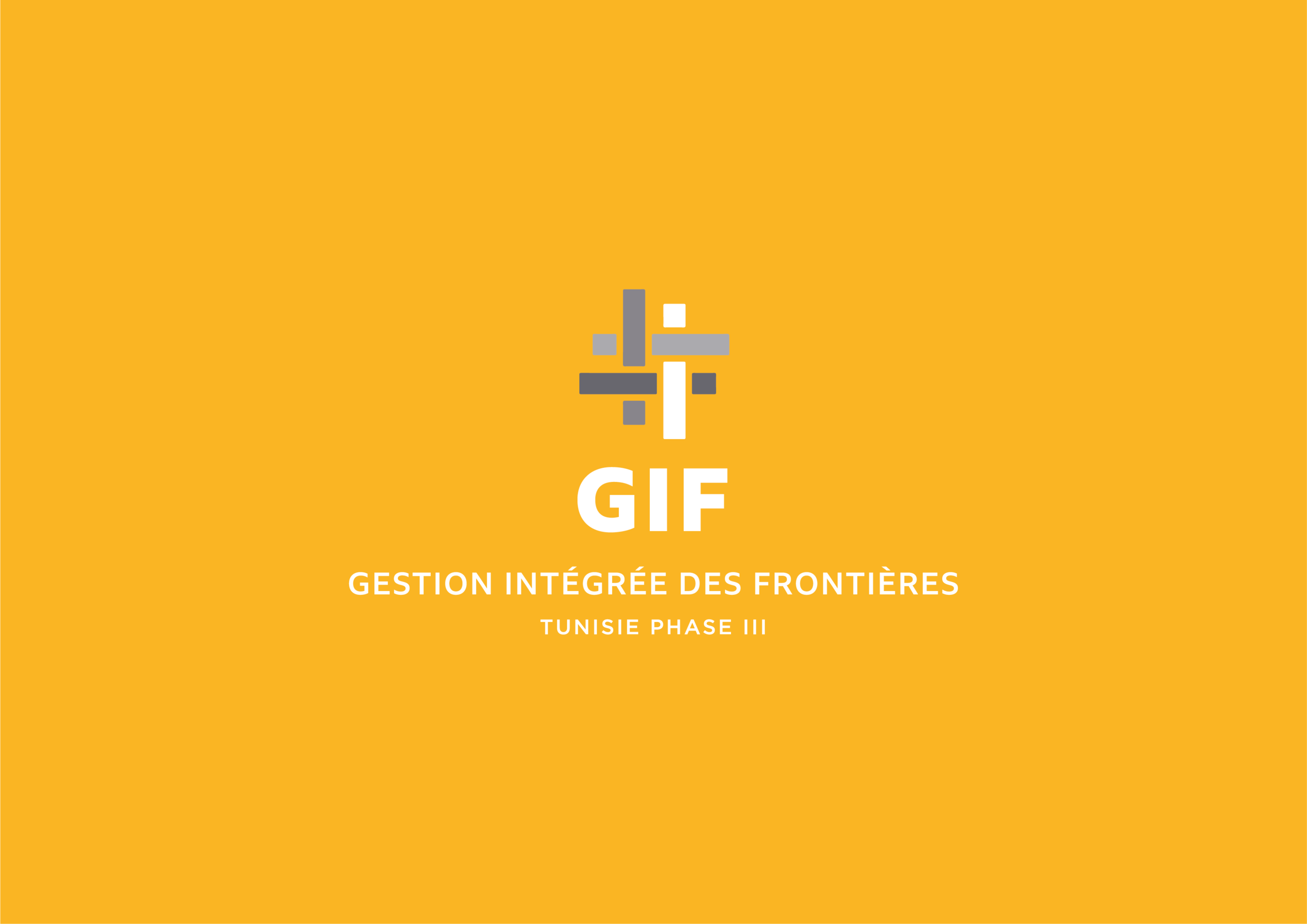 GIF - GESTION INTÈGÈE DES FRONTIÈRES