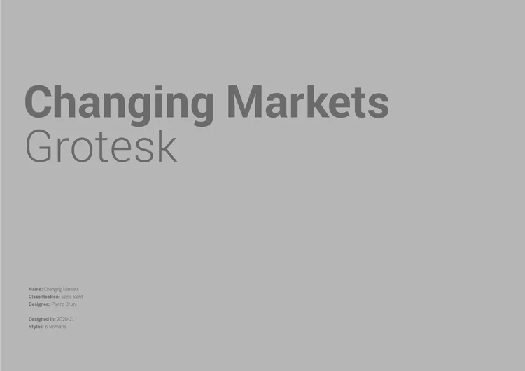 Changing Markets Foundation Grotesk Typeface