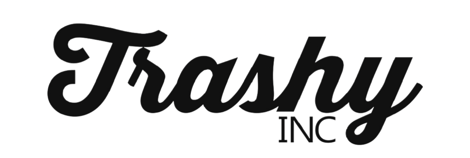 Trashy INC