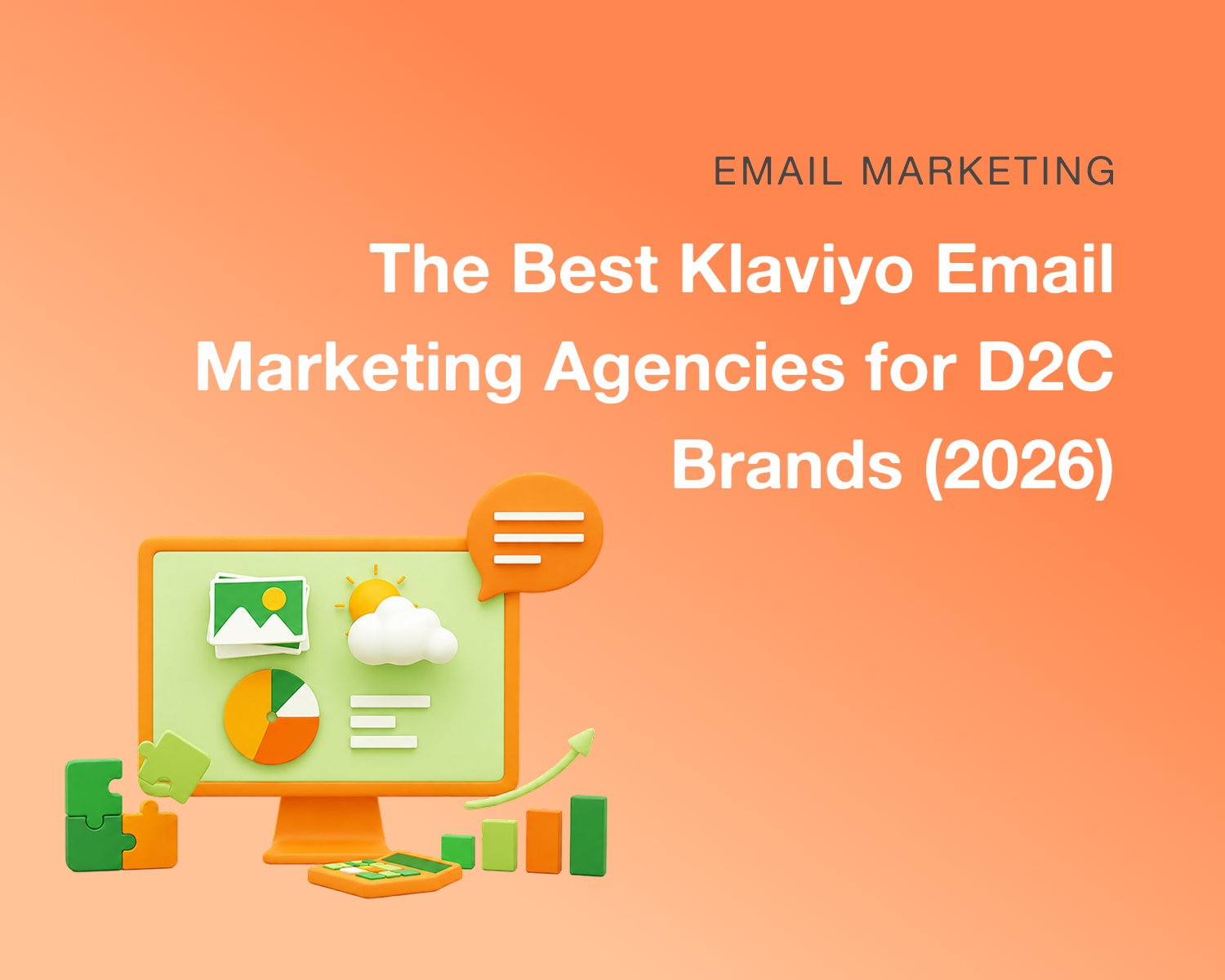 The Best Klaviyo Email Marketing Agencies for D2C Brands (2026)